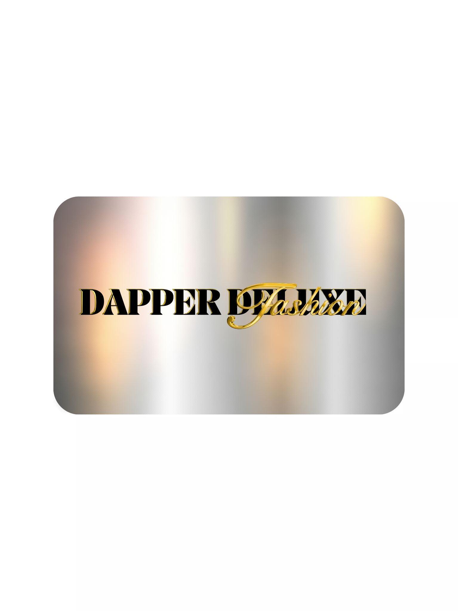 Dapper Deluxe Fashion E-Gift Card - Dapper Deluxe Fashion